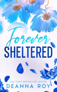 Title: Forever Sheltered (Forever Series #3), Author: Deanna Roy