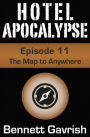 Hotel Apocalypse #11: The Map to Anywhere