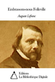 Title: Embrassons-nous Folleville, Author: Auguste Lefranc