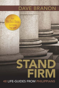 Title: Stand Firm, Author: Dave Branon