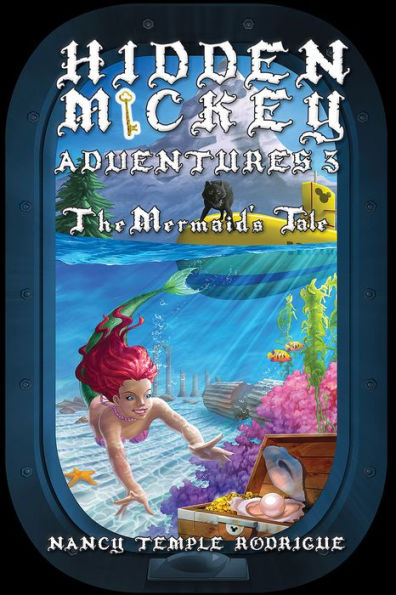 HIDDEN MICKEY ADVENTURES 3: The Mermaid's Tale (Hidden Mickey Adventures, Volume 3)