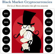 Title: Black Market Cryptocurrencies, Author: Will Martin