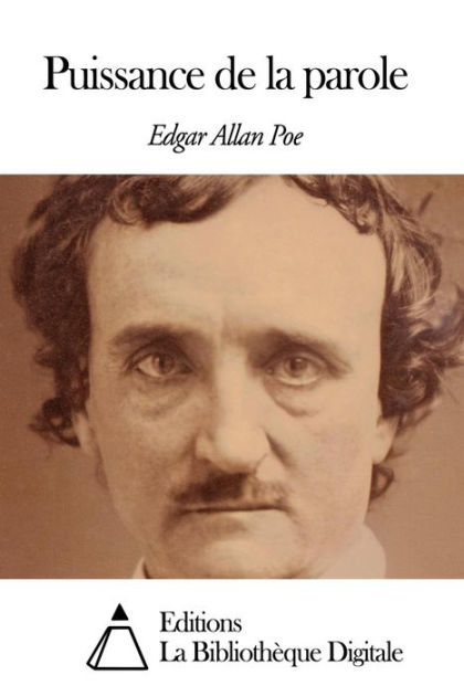 Puissance de la parole by Edgar Allan Poe, eBook