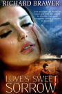 Love's Sweet Sorrow