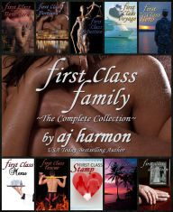 First Class Family: The Complete Collection
