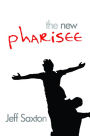 The New Pharisee