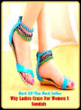 Best of the Best Sellers Why Ladies Craze For Women S Sandals ( abandon, wrinkle, abrasion, wounds immedicable, bar, whitehead, belt, whim-wham, blackhead, wen, blemish, weal, bloody, warp )