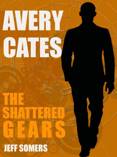 Avery Cates: The Shattered Gears (short story)