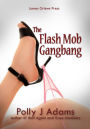 Flash Mob Gangbang