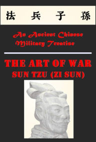 Title: The Art of War by Sun Tzu (Sunzi), Author: Sun Tzu
