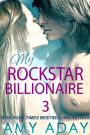 My Rockstar Billionaire 3