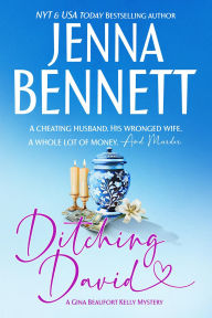 Title: Ditching David: A Gina Beaufort Kelly novel, Author: Jenna Bennett
