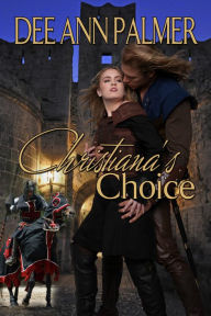 Title: Christiana's Choice, Author: Dee Ann Palmer