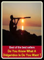 Best of the Best Sellers Do You Know What A Didgeridoo Is Do You Want T (absence, would fain do, adulteration, wish to goodness, ardor, wish fulfillment, ask, will and pleasure, bare cupboard, wanting)