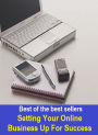 Best of the Best Sellers Setting Your Online Business Up For Success (work, line of work, occupation, profession, career, employment, job, position, vocation, calling)