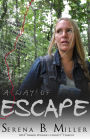 A Way Of Escape: A Novel