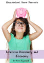 American Discovery and Economy (Third Grade Social Science Lesson, Activities, Discussion Questions and Quizzes)