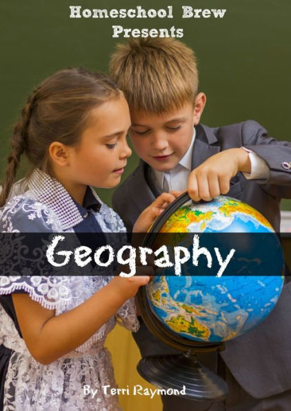 Geography (Third Grade Social Science Lesson, Activities, Discussion Questions and Quizzes)