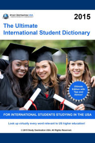 Title: The Ultimate International Student Dictionary, Author: Study Destination USA