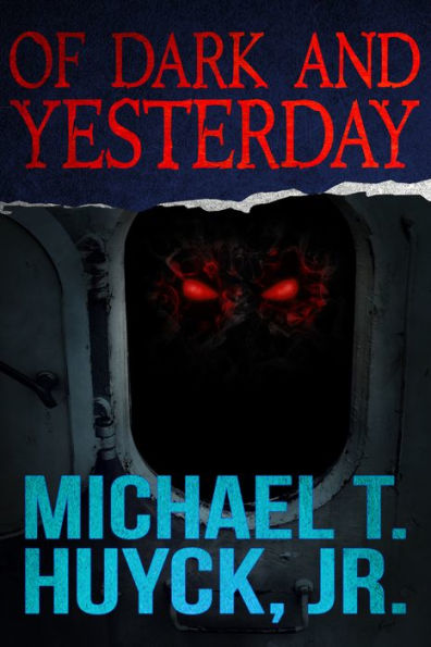 Of Dark and Yesterday