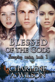 Blessed Of The Gods