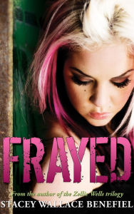 Title: Frayed: A YA Time Travel Romance, Author: Stacey Wallace Benefiel