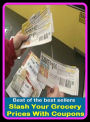 Best of the best sellers Slash Your Grocery Prices With Coupons ( families, household, familial, domestic, relatives, households, dynasty, home, familiar, household-type, family-run, family-related, family-owned, kin, family-based )