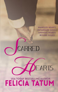 Title: Scarred Hearts Box Set #1, Author: Felicia Tatum