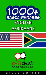 Title: 1001+ Basic Phrases English - Afrikaans, Author: Gilad Soffer