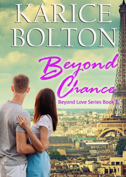 Beyond Chance (Beyond Love Series #5)