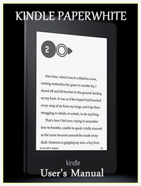 Kindle Paperwhite: Users Manual By Linda Thompson | NOOK Book (eBook ...