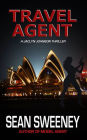 Travel Agent: A Thriller