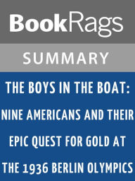 Title: The Boys in the Boat by Daniel James Brown l Summary & Study Guide, Author: BookRags