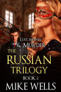 Lust, Money & Murder: Book 5, On Russian Soil (Book 1 Free)