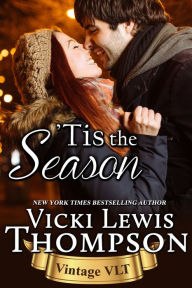 Title: 'Tis the Season, Author: Vicki Lewis Thompson