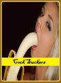 Erotic Romance: So Many Choices Cock Suckers ( Erotic Photography, Erotic Stories, Nude Photos, Naked , Adult Nudes, Breast, Domination, Bare Ass, Lesbian, She-male, Gay, Fetish, Bondage, Sex, Erotic, Erotica )