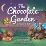 The Chocolate Garden: A Magical Tale
