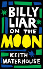 Billy Liar on the Moon