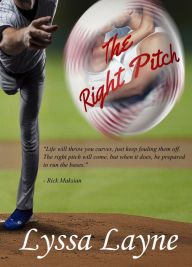 Title: The Right Pitch, Author: Lyssa Layne