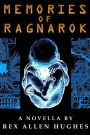 Memories of Ragnarok: A Novella