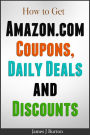 How to get Amazon.com Coupons, Daily Deals and Discounts