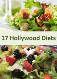 Title: 17 Hollywood Diets, Author: Ellen Barrett