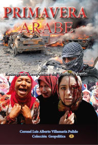 Title: Primavera Arabe, Author: Luis Villamarin