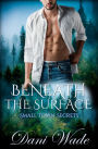 Beneath the Surface