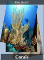 Children's Books: #24 ( Wildlife, Nature, Sea Life, Wild Birds, Corals, Tigers, Lions, Bears, Elephants, Fish, Sharks, Marine Life, Endangered, Conservation, Ecology, Substainable Living, Tree, Flower )