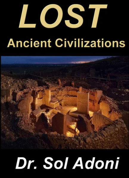 Lost Ancient Civilizations