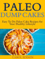 Paleo Dump Cakes