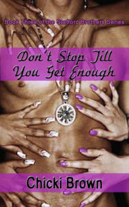 Title: Don't Stop Till You Get Enough, Author: Chicki Brown