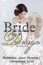Bride by Design (Contemporary Sweet Romance)