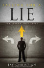 Falling for a Lie